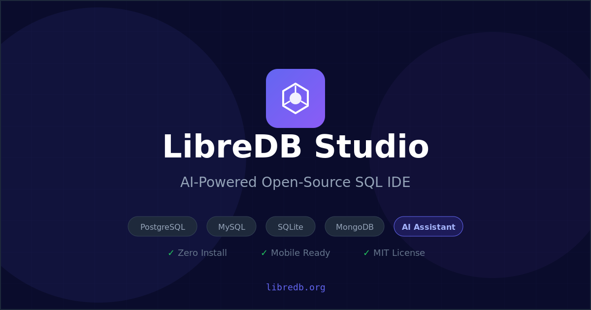 LibreDB Studio：把数据库编辑器部署到数据旁边的下一代开源 SQL IDE
